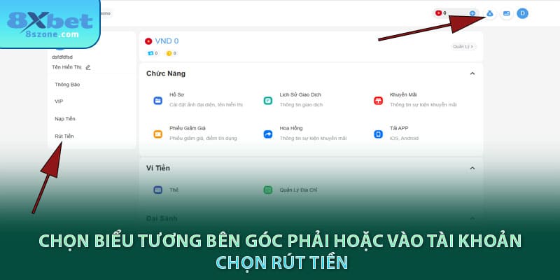 Rút Tiền 8xbet: Cách Tiền Về Trong 3 Phút 11 Chọn biểu tương bên góc phải hoặc vào tài khoản chọn rút tiền 8xbet