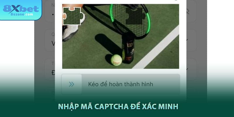 Đăng Nhập 8xbet: Cập Nhật Link Truy Cập Chính Thức 2025 17 Nhập mã captcha để xác minh sau khi đăng nhập 8xbet