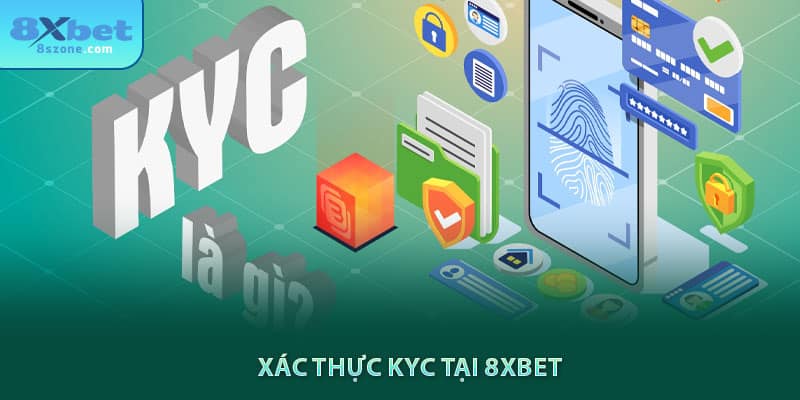 Đăng Ký 8xbet: Hướng Dẫn Tạo Tài Khoản Chỉ Trong 5 Phút 19 Xác thực KYC sau khi đăng ký 8xbet