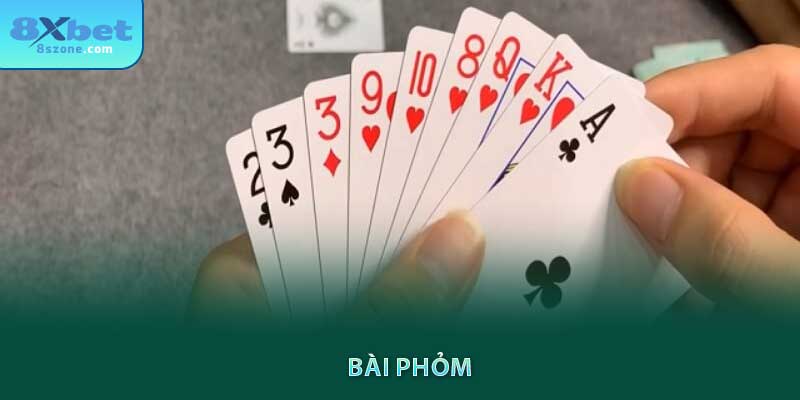 Bài phỏm là gì? Cách chơi như thế nào 12 Bài phỏm