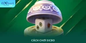 Cách chơi Sicbo 8xbet