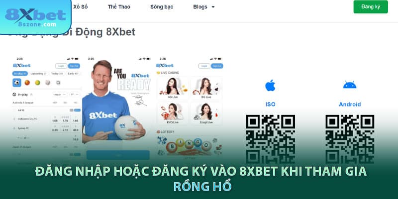 Cách Chơi Rồng Hổ: Kinh nghiệm thắng lớn nhà cái 12 Đăng nhập hoặc đăng ký vào 8xbet khi tham gia rồng hổ