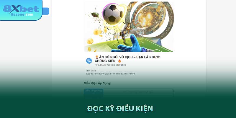 Đọc kỹ điều kiện tại 8xbet