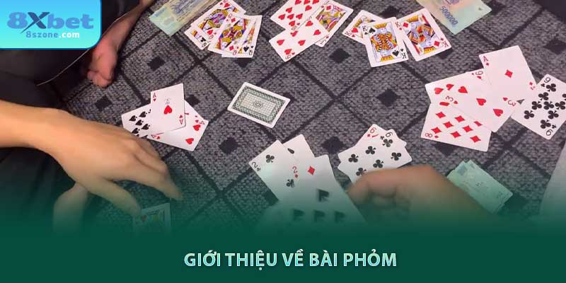 Bài phỏm là gì? Cách chơi như thế nào 13 Giới thiệu về bài phỏm