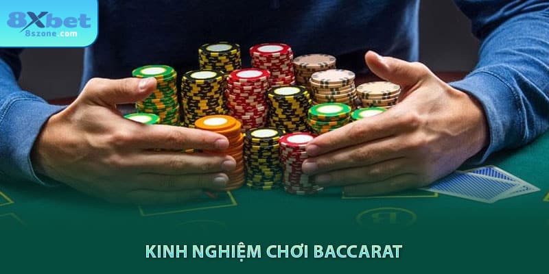 Cách Chơi Baccarat - Hướng Dẫn Cho Người Mới Update 2025 15 Kinh nghiệm chơi Baccarat 8xbet