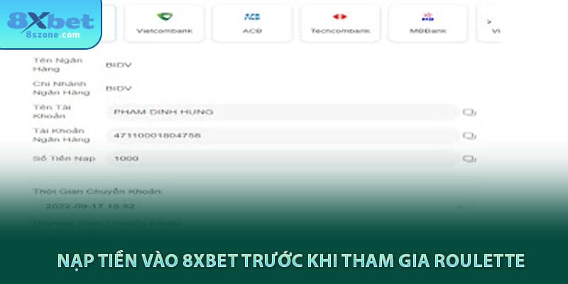 Cách chơi Roulette: Kiến thức cơ bản và tỉ lệ cược 27 Nạp tiền vào 8xbet trước khi tham gia roulette