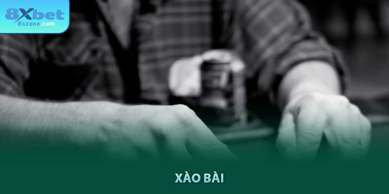 Bài phỏm là gì? Cách chơi như thế nào 14 Xào bài phỏm